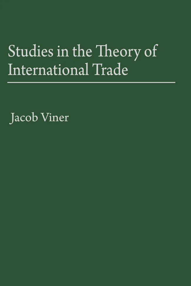 Studies in the Theory of International Trade by Jacob Viner
